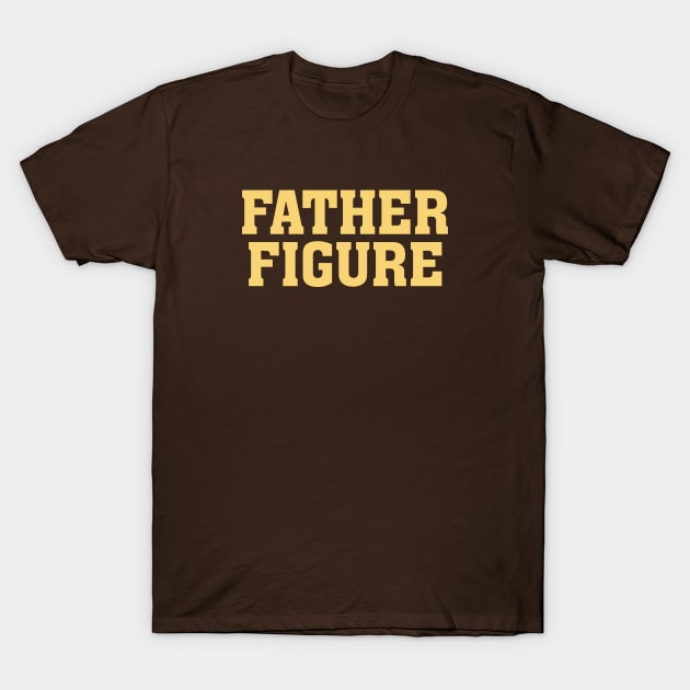 Father Figure Hat| Fathers Day Hat | Daddy Hat | Gifts For Dad | Number One Dad T-Shirt by Y2KSZN